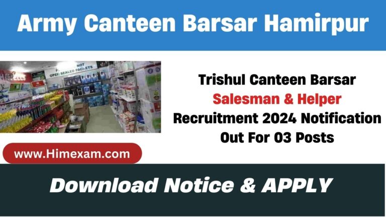 Trishul Canteen Barsar Salesman & Helper Recruitment 2024 Notification Out For 03 Posts