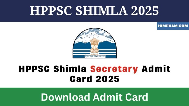 HPPSC Shimla Secretary Admit Card 2025