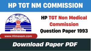 HP TGT NM Commission Question Paper 1993