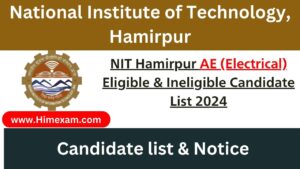 NIT Hamirpur AE (Electrical) Eligible & Ineligible Candidate List 2024