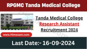 Tanda Medical College Research Assistant Recruitment 2024