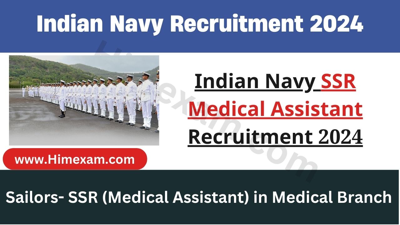 Indian Navy SSR Medical Assistant Recruitment 2024