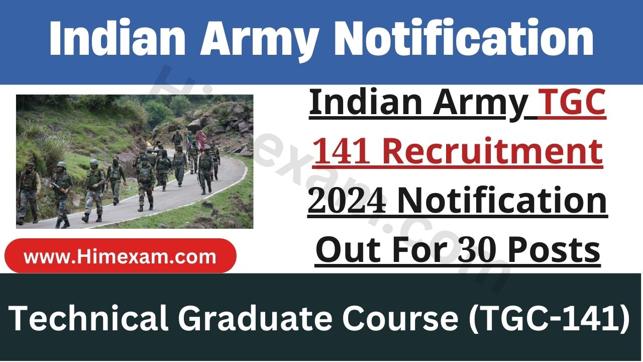 Indian Army TGC 141 Recruitment 2024 Notification Out For 30 Posts