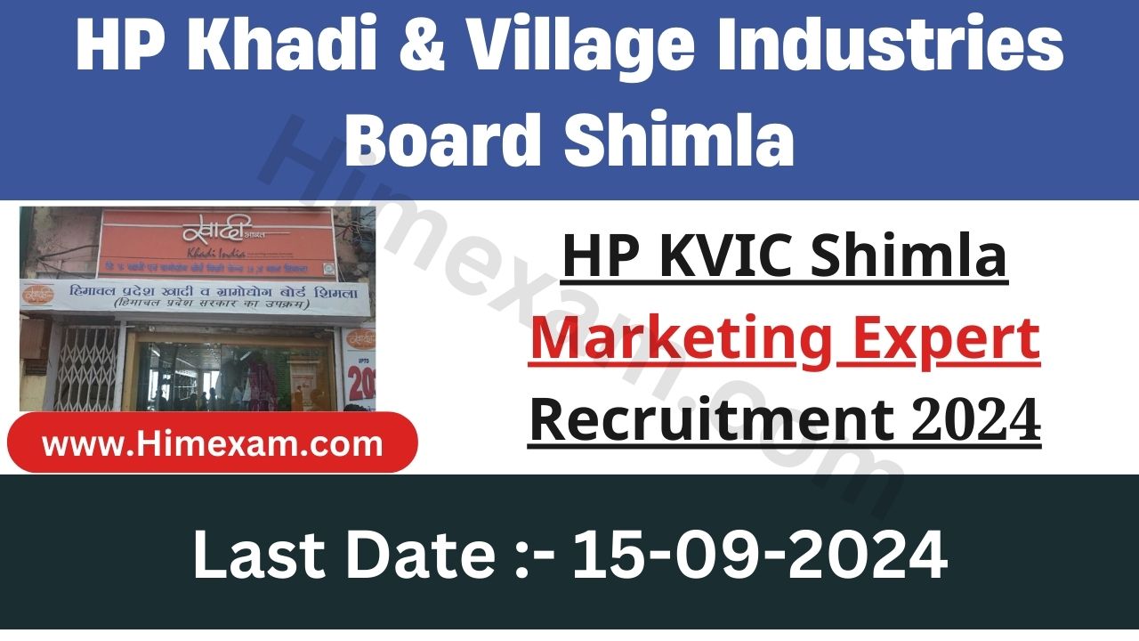 HP KVIC Shimla Marketing Expert Recruitment 2024