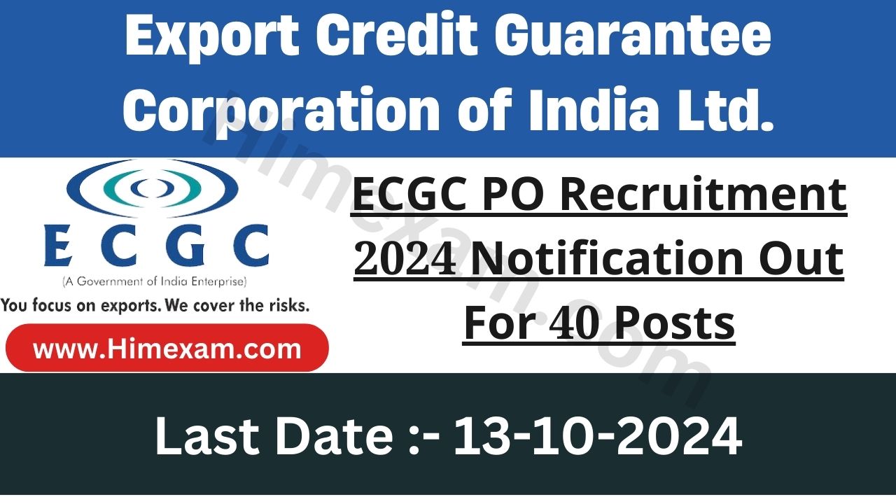 ECGC PO Recruitment 2024 Notification Out For 40 Posts