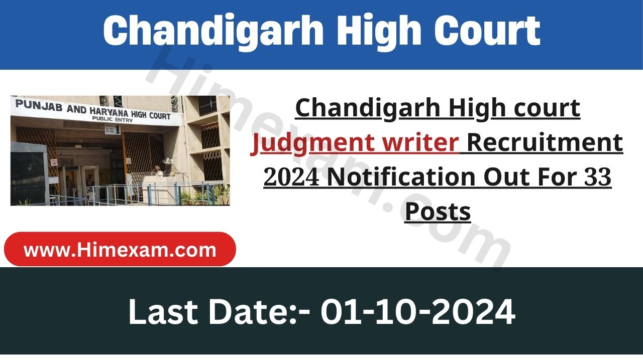 Chandigarh High court Judgment writer Recruitment 2024 Notification Out For 33 Posts