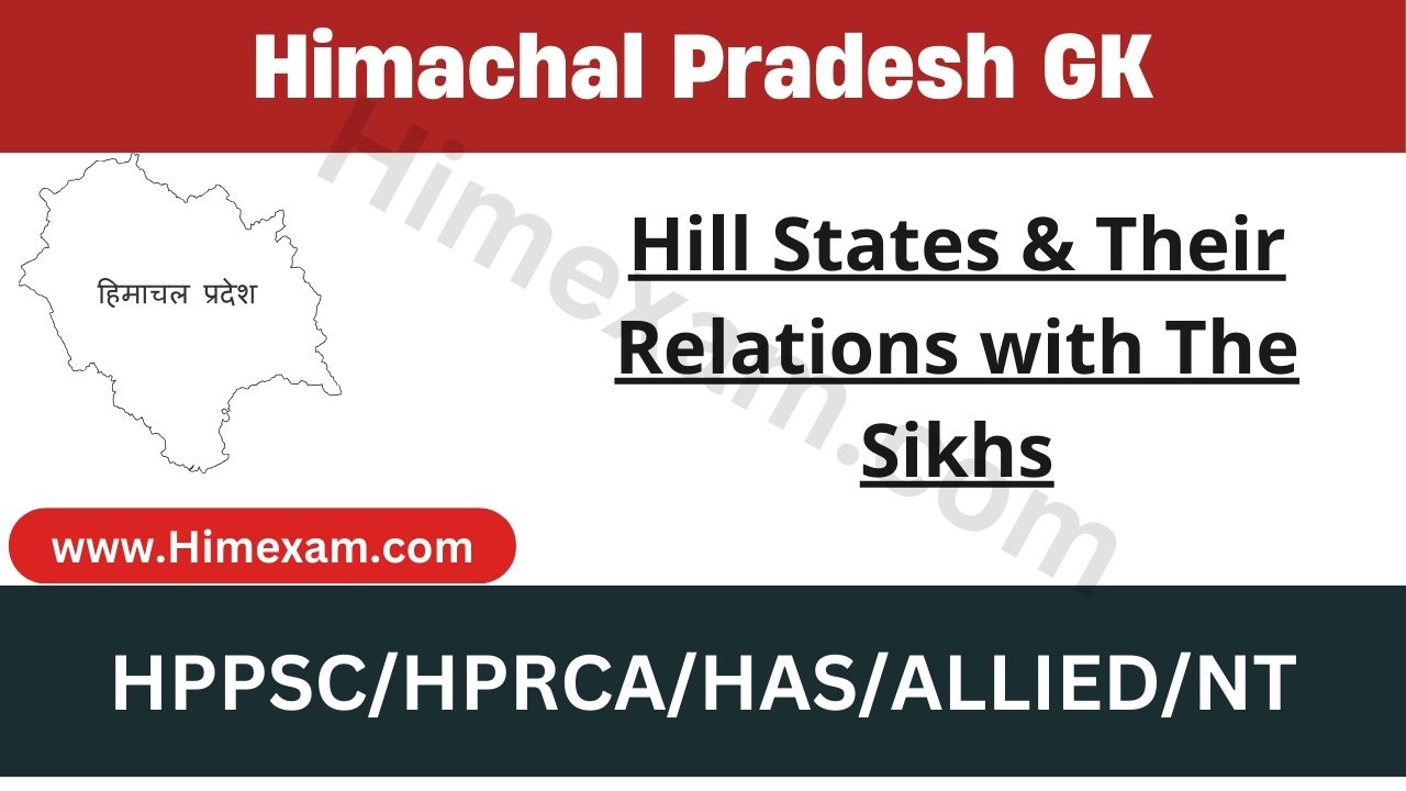 Hill States & Their Relations with The Sikhs