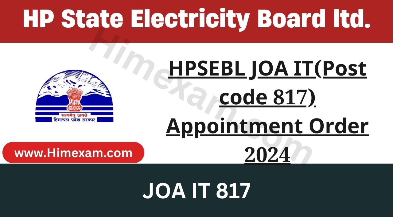 HPSEBL JOA IT(Post code 817) Appointment Order 2024