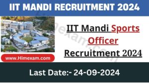 IIT Mandi Sports Officer Recruitment 2024