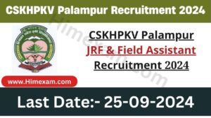 CSKHPKV Palampur JRF & Field Assistant Recruitment 2024