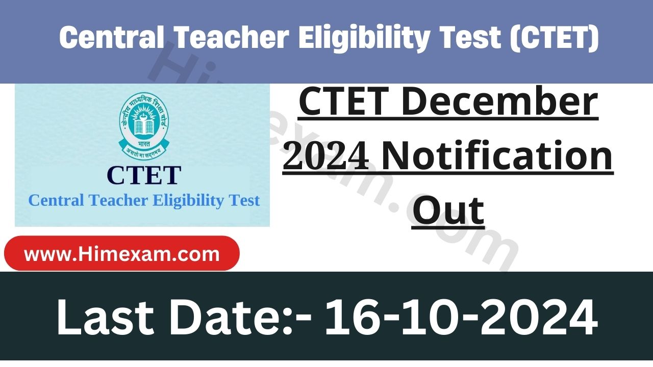 CTET December 2024 Notification Out