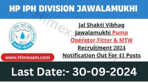 Jal Shakti Vibhag Jawalamukhi Pump Operator,Fitter & MTW Recruitment 2024 Notification Out For 41 Posts