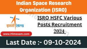 ISRO HSFC Various Posts Recruitment 2024 Notification Out For 99 Posts