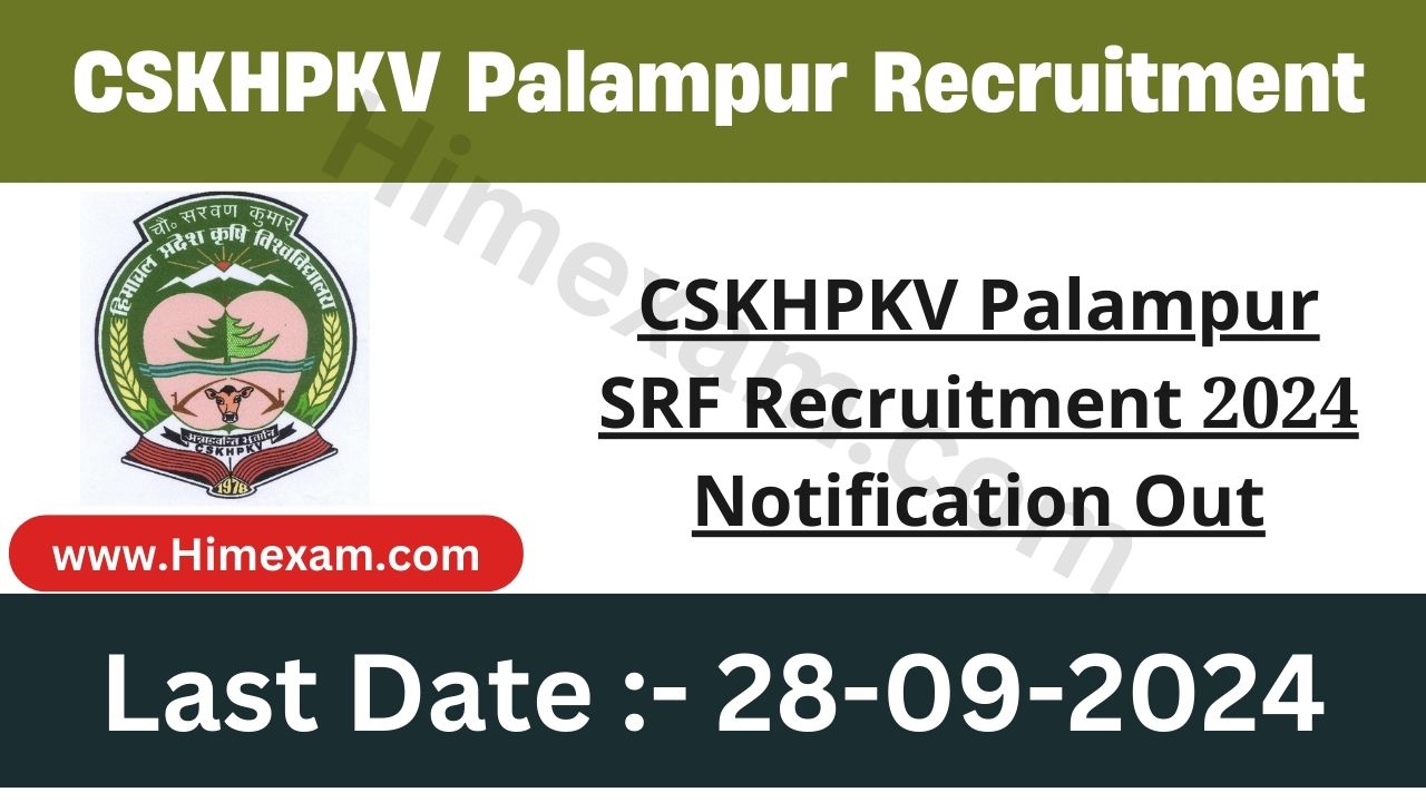 CSKHPKV Palampur SRF Recruitment 2024 Notification Out