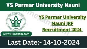 YS Parmar University Nauni JRF Recruitment 2024 Notification Out For 01 Posts