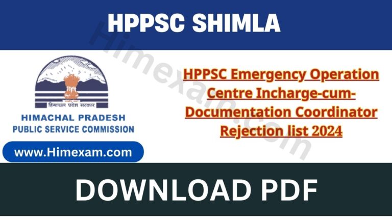 HPPSC Emergency Operation Centre Incharge-cum-Documentation Coordinator Rejection list 2024