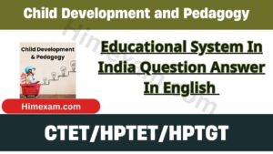 Educational System In India Question Answer In English