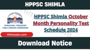 HPPSC Shimla October Month Personality Test Schedule 2024