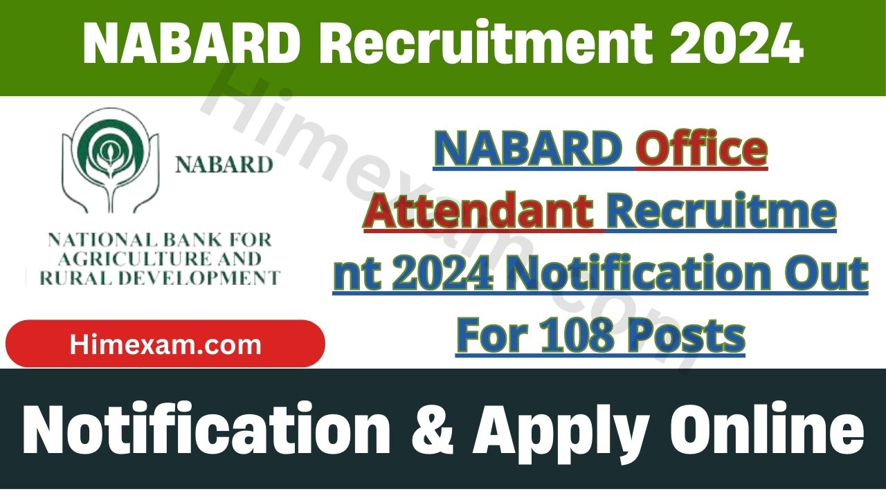 NABARD Office Attendant Recruitment 2024 Notification Out For 108 Posts