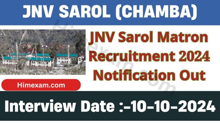 JNV Sarol Matron Recruitment 2024 Notification Out