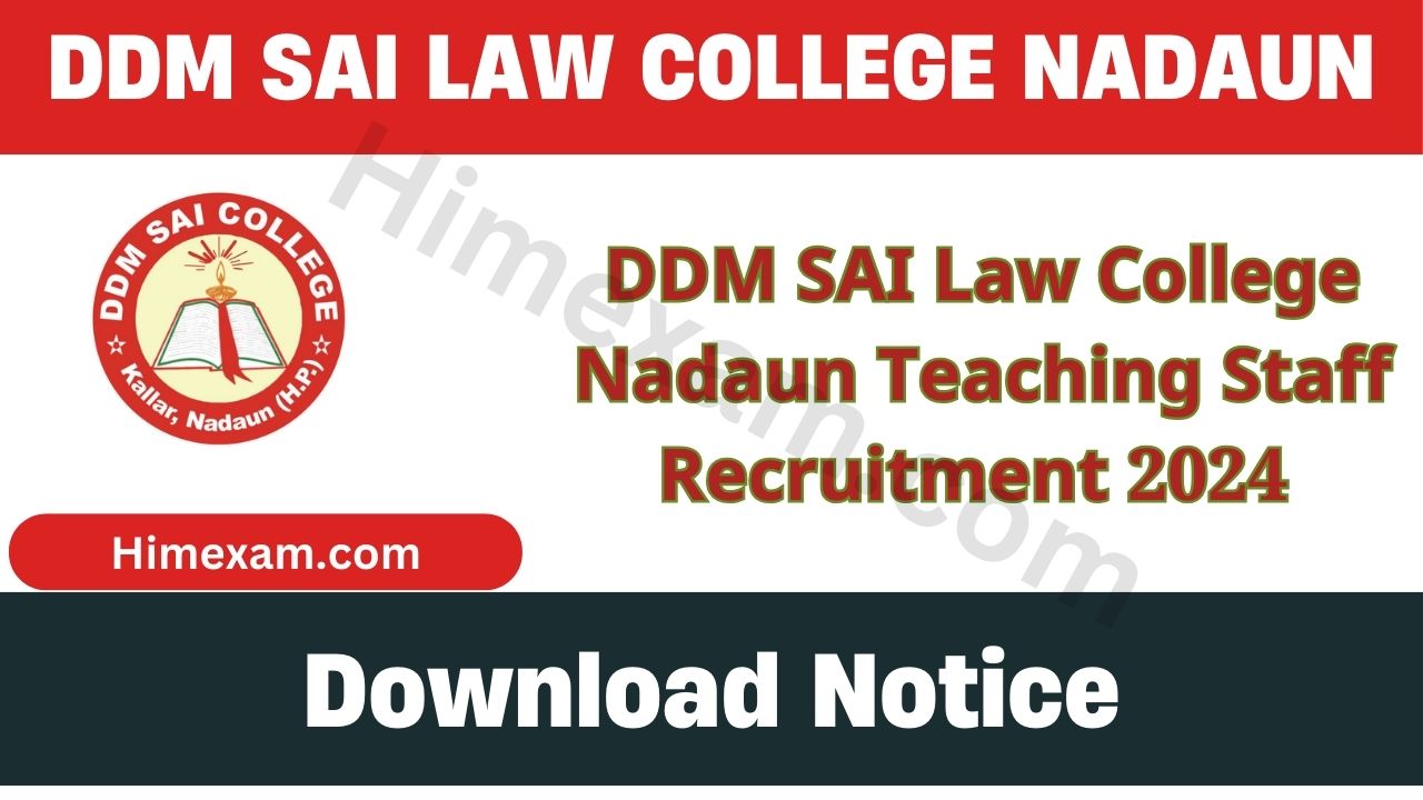 DDM SAI Law College Nadaun Teaching Staff Recruitment 2024 Notification Out For 04 Posts