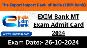 EXIM Bank MT Exam Admit Card 2024