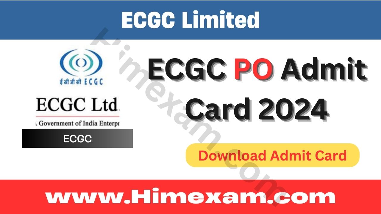 ECGC PO Admit Card 2024