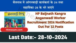 HP Baijnath Kangra Anganwadi Worker Recruitment 2024 Notification Out For 12 Posts