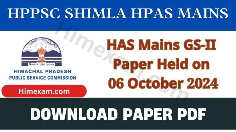 HAS Mains GS-II Paper Held on 06 October 2024