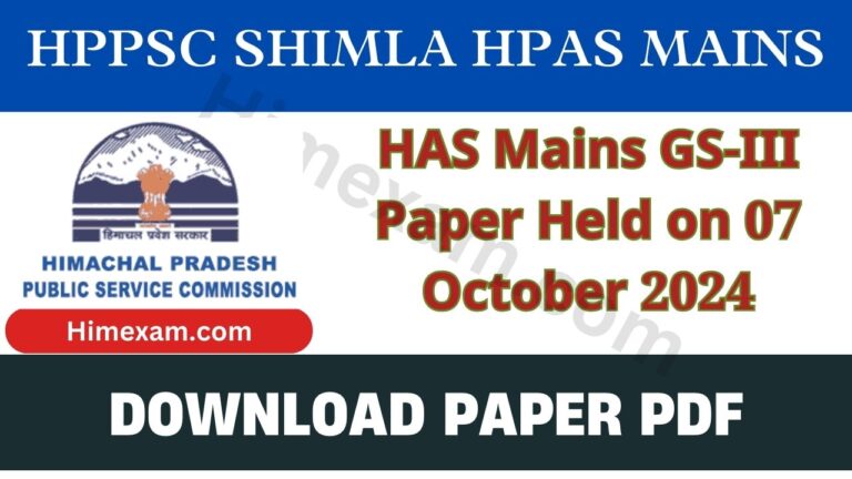 HAS Mains GS-III Paper Held on 07 October 2024