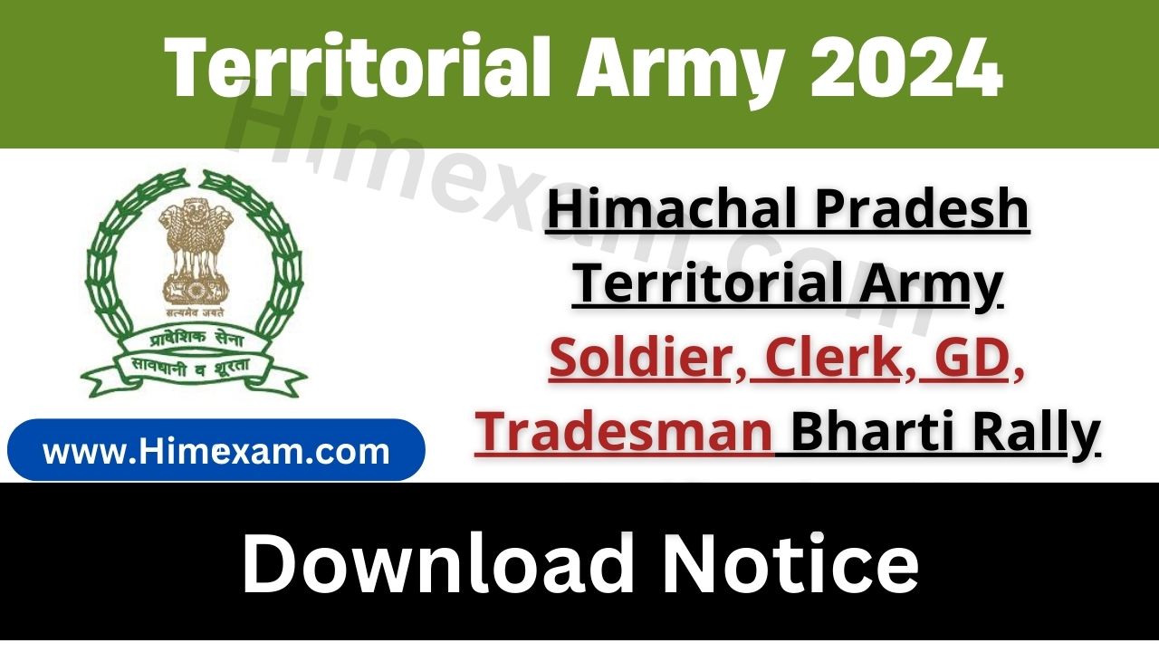 HP Territorial Army Soldier, Clerk, GD, Tradesman Bharti Rally Notification 2024