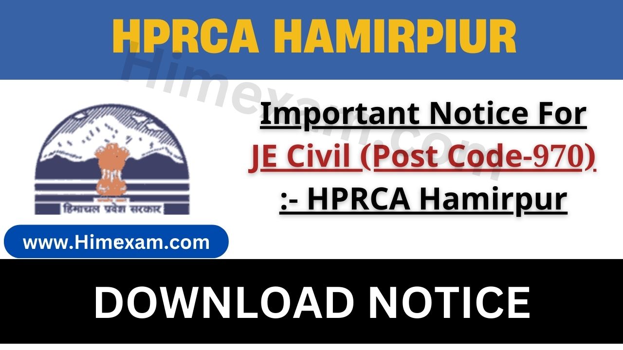 Important Notice For JE Civil (Post Code-970) :- HPRCA Hamirpur