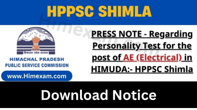 PRESS NOTE - Regarding Personality Test for the post of AE (Electrical) in HIMUDA:- HPPSC Shimla