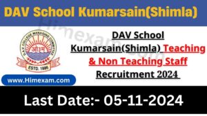 DAV School Kumarsain(Shimla) Teaching & Non Teaching Staff Recruitment 2024