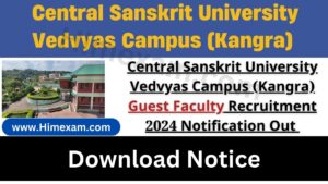 Central Sanskrit University Vedvyas Campus (Kangra) Guest Faculty Recruitment 2024 Notification Out