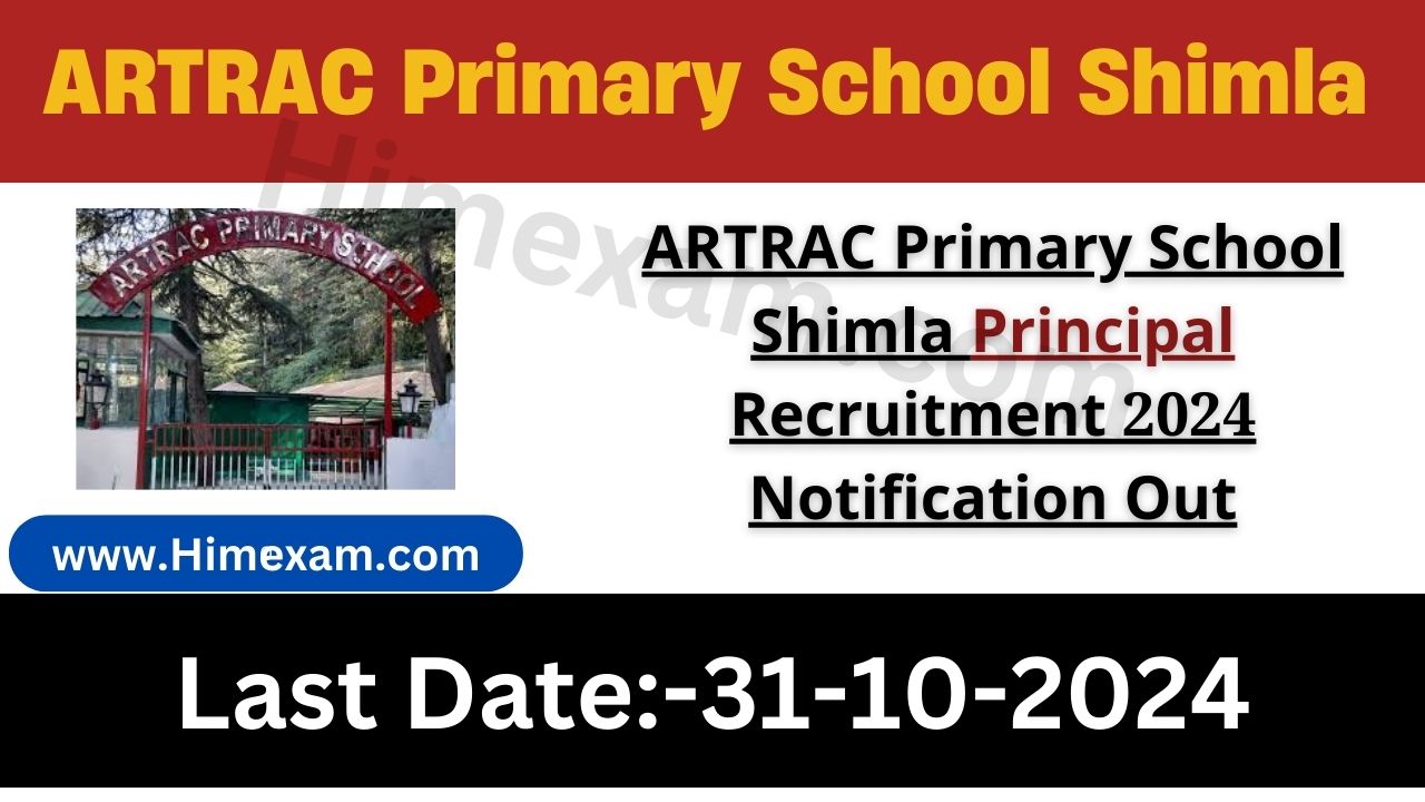 ARTRAC Primary School Shimla Principal Recruitment 2024 Notification Out