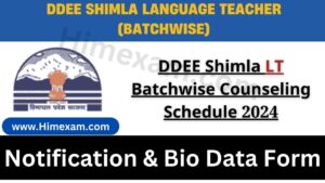 DDEE Shimla LT Batchwise Counselling Schedule 2024