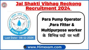 Jal Shakti Vibhag Reckong Peo Pump Operator,Fitter & MTW Recruitment 2024 Notification Out For 29 Posts