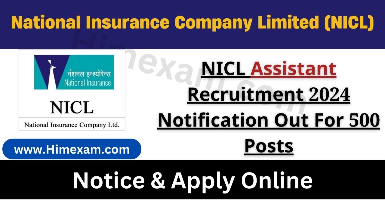 NICL Assistant Recruitment 2024 Notification Out For 500 Posts