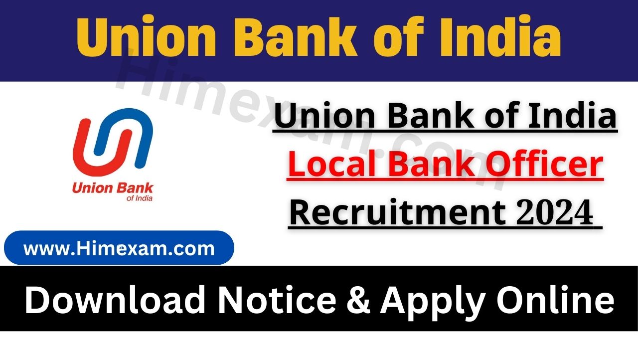 Union Bank of India LBO Recruitment 2024