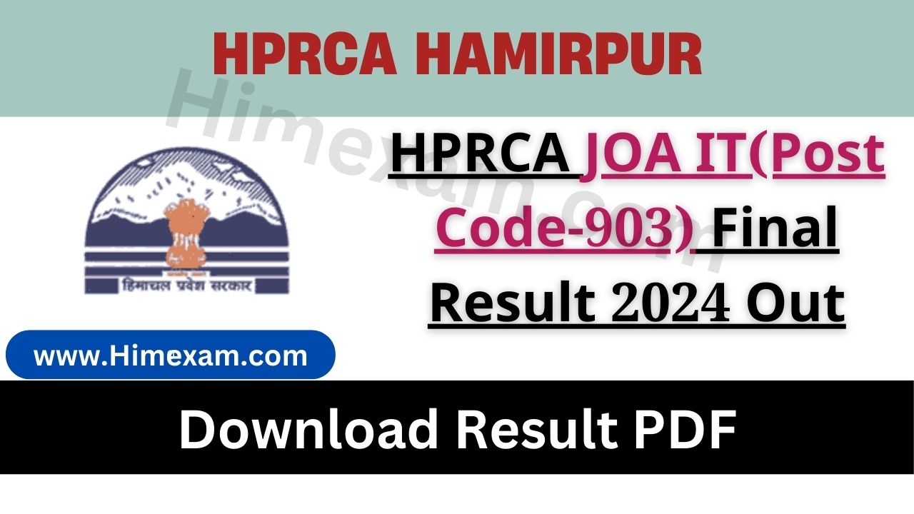 HPRCA JOA IT(Post Code-903) Final Result 2024 Out