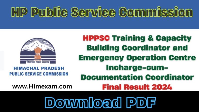 HPPSC Training & Capacity Building Coordinator and Emergency Operation Centre Incharge-cum-Documentation Coordinator Final Result 2024