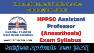 HPPSC Assistant Professor (Anaesthesia) Exam Syllabus