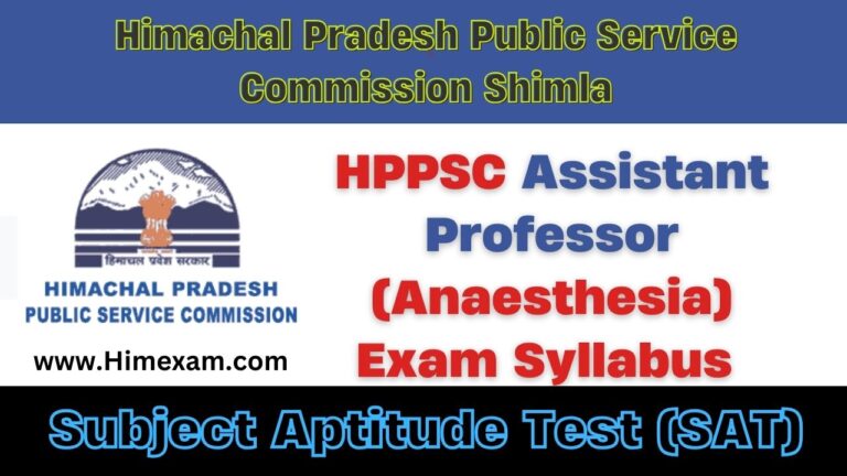 HPPSC Assistant Professor (Anaesthesia) Exam Syllabus