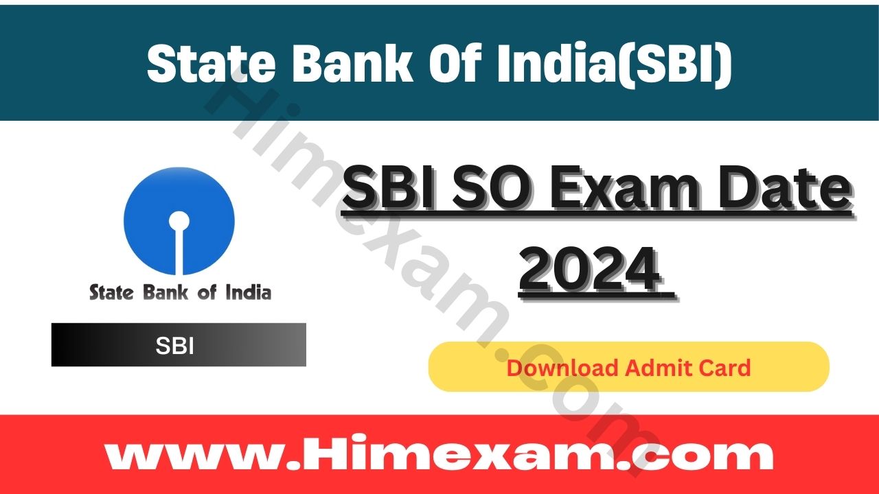 SBI SO Exam Date 2024 Download Admit Card