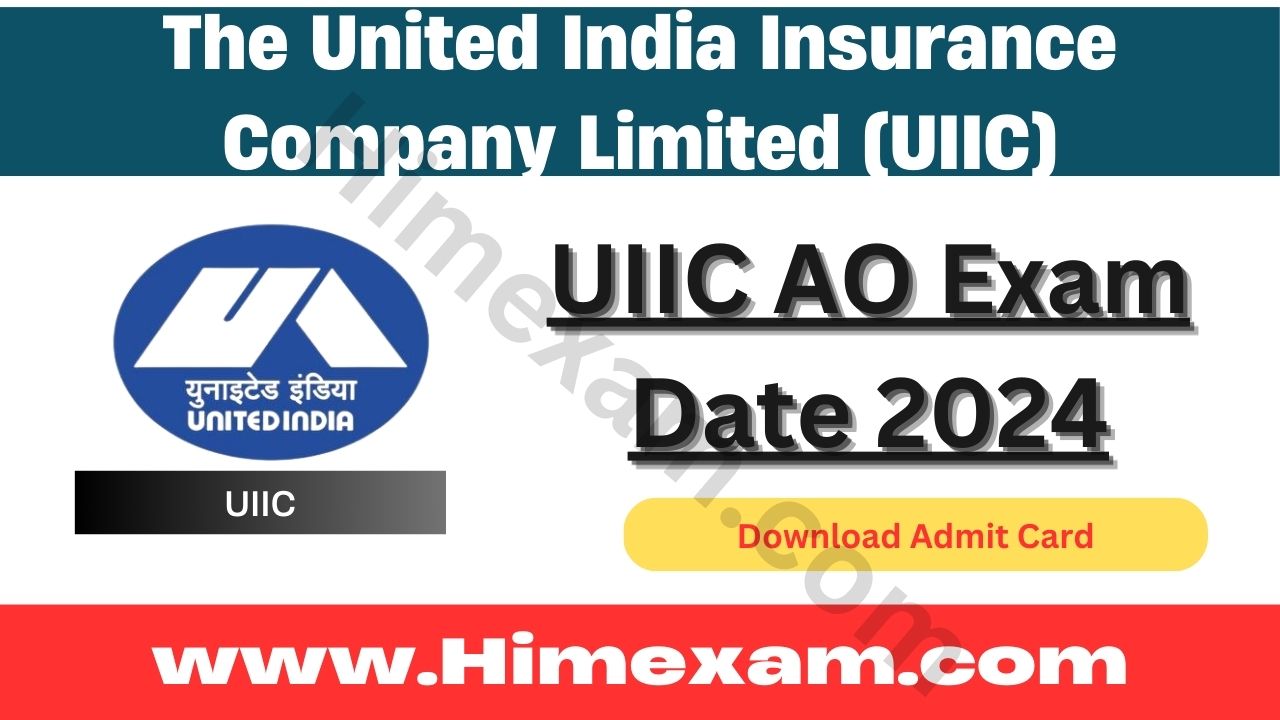 UIIC AO Exam Date 2024