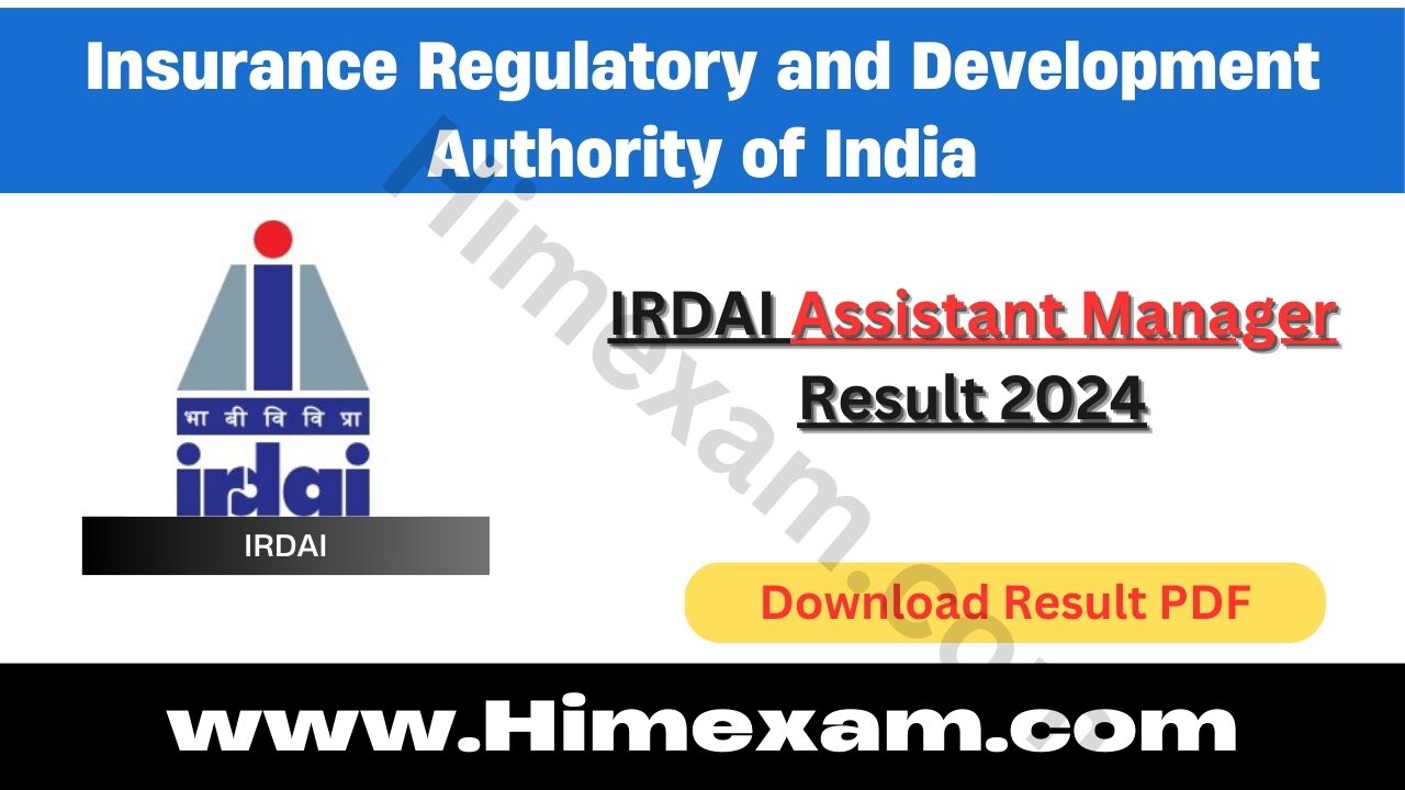 IRDAI Assistant Manager Result 2024