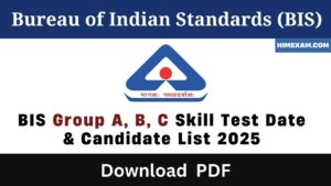 BIS Group A, B, C Skill Test Date & Candidate List 2025