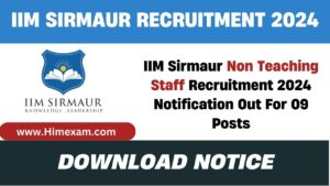 IIM Sirmaur Non Teaching Staff Recruitment 2024 Notification Out For 09 Posts