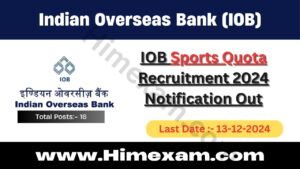 IOB Sports Quota Recruitment 2024 Notification Out